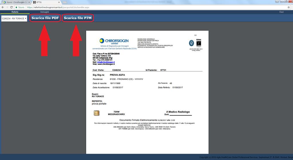 Tale referto, inoltre, potrà anche essere salvato sul proprio PC in formato PDF o in formato P7M con un semplice click negli appositi pulsanti posti nella