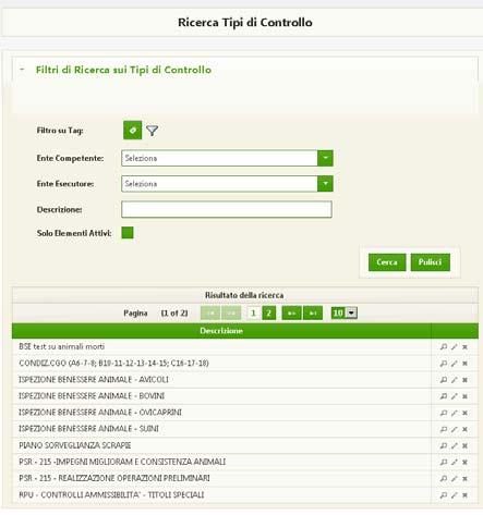 Dopo avere cliccato il pulsante Cerca, compare la lista delle tipologie di controllo che rispettano i criteri di ricerca indicati.