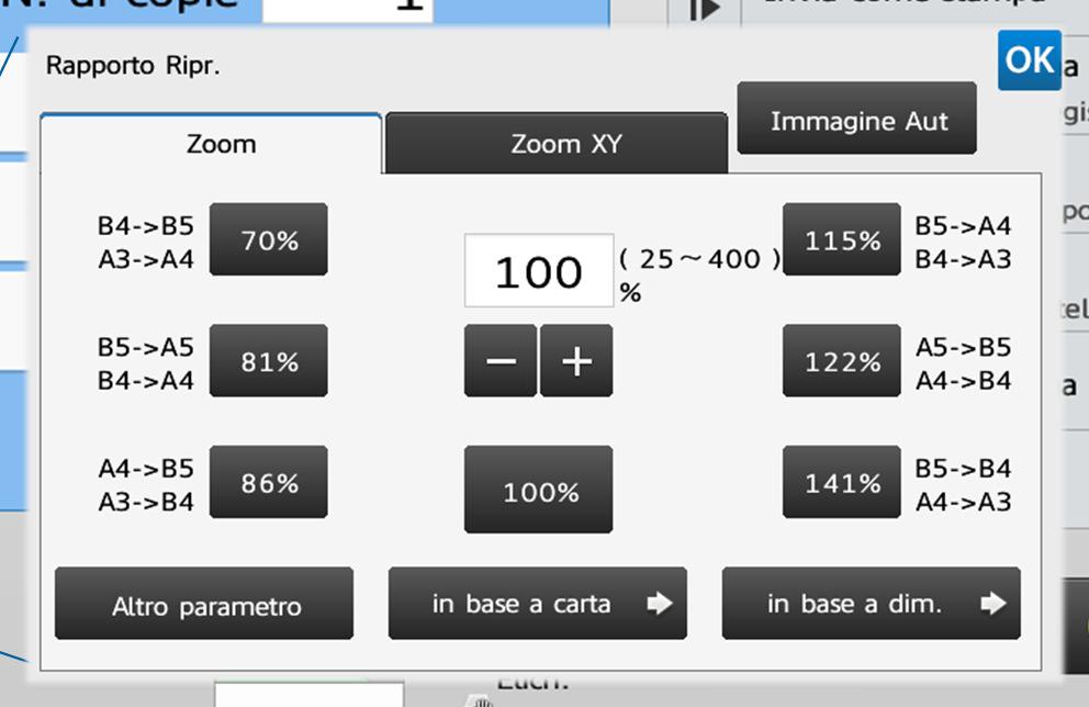 Funzione «COPIA» - Fronte/Retro Per ingrandimenti/riduzioni selezionare dal menù a sinistra la funzione «Rapporto Ripr.