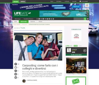 1 LIFEGATE SOCIAL LIFEGATE MEDIA LifeGate ha sviluppato il progetto «Hybrid Lifestyle» con l obiettivo di informare e far comprendere al grande pubblico i vantaggi della tecnologia ibrida