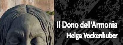 IL DONO DELL'ARMONIA Helga Vockenuber