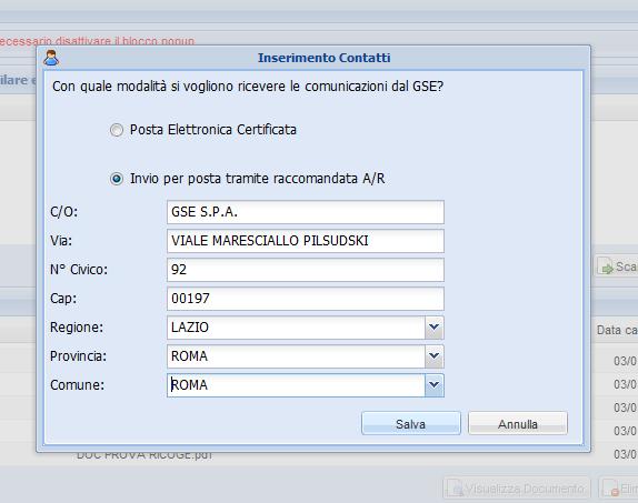 Il sistema mostra di default il campo per l inserimento di un indirizzo di Posta Elettronica Certificata (PEC).