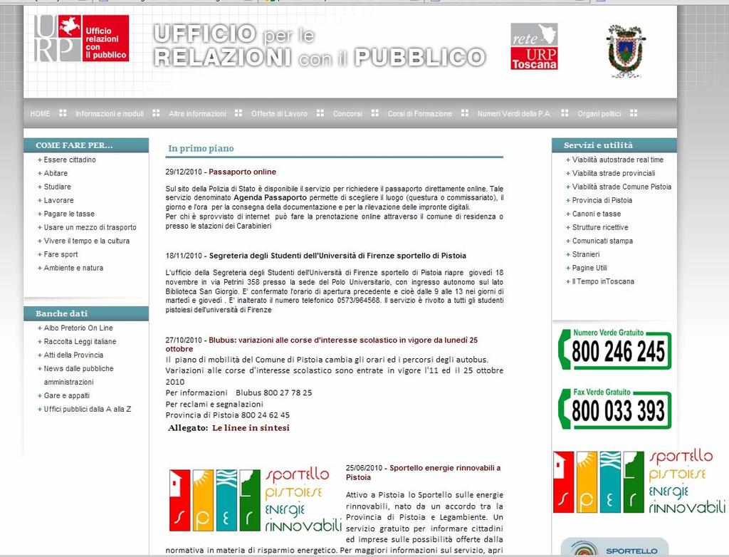 Gli strumenti Front Office locale Portale dell URP locale, guida il cittadino nell accesso ai vari tipi di informazioni e