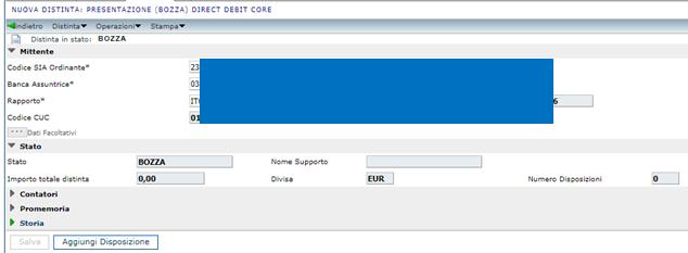 13.3.5 Nuova Distinta SDD CORE Descrizione: Tale pagina consente di creare ed inoltrare una nuova distinta di SDD, contenente più disposizioni.