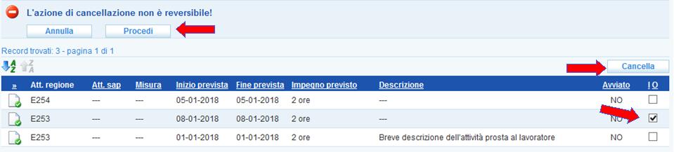 selezionare la riga corrispondente e cliccare