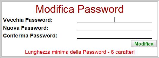 7. Modifica Password Consente all utente di modificare la propria password. Fig.7.1: Maschera di Modifica della Password E necessario