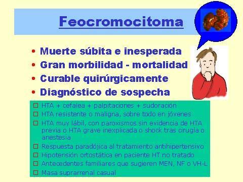 Causa di morte improvvisa (diagnosi autoptica) Alta morbilità e mortalità (non diagnosticato) Guaribile Sospetto con terapia diagnostico chirurgica Ipertensione+ cefalea +cardiopalmo+ sudorazione