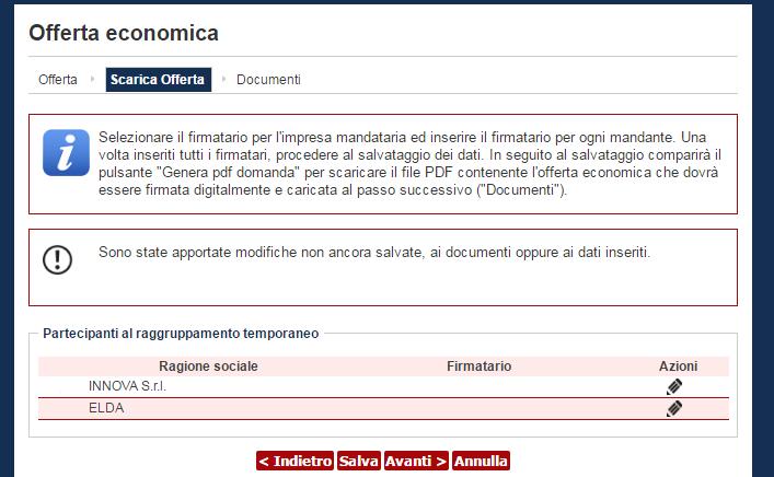 4.4.1.1.1 Firmatari e generazione offerta PDF in caso di raggruppamento In caso di partecipazione alla procedura nella forma di raggruppamento di operatori economici (vedi precedente paragrafo 4.1.1) la pagina Scarica offerta presenterà l elenco dei membri del raggruppamento come nell esempio di seguito raffigurato.