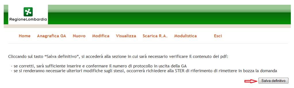 Ripetere l operazione per tutti i nominativi che si desidera eliminare. Una volta terminate le mofiche, cliccare sul pulsante Salva e continua per confermare i dati. 3.1.1.4.