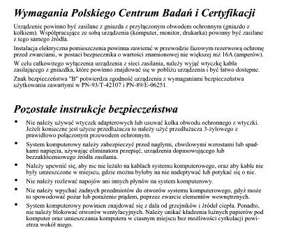 Nota del Centro polacco di collaudo e certificazione Questa apparecchiatura deve essere collegata a una presa di corrente dotata di un circuito di protezione (presa tripolare).