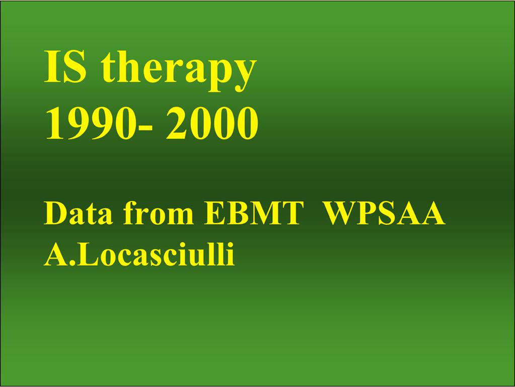 IS therapy 1990-2000 Data