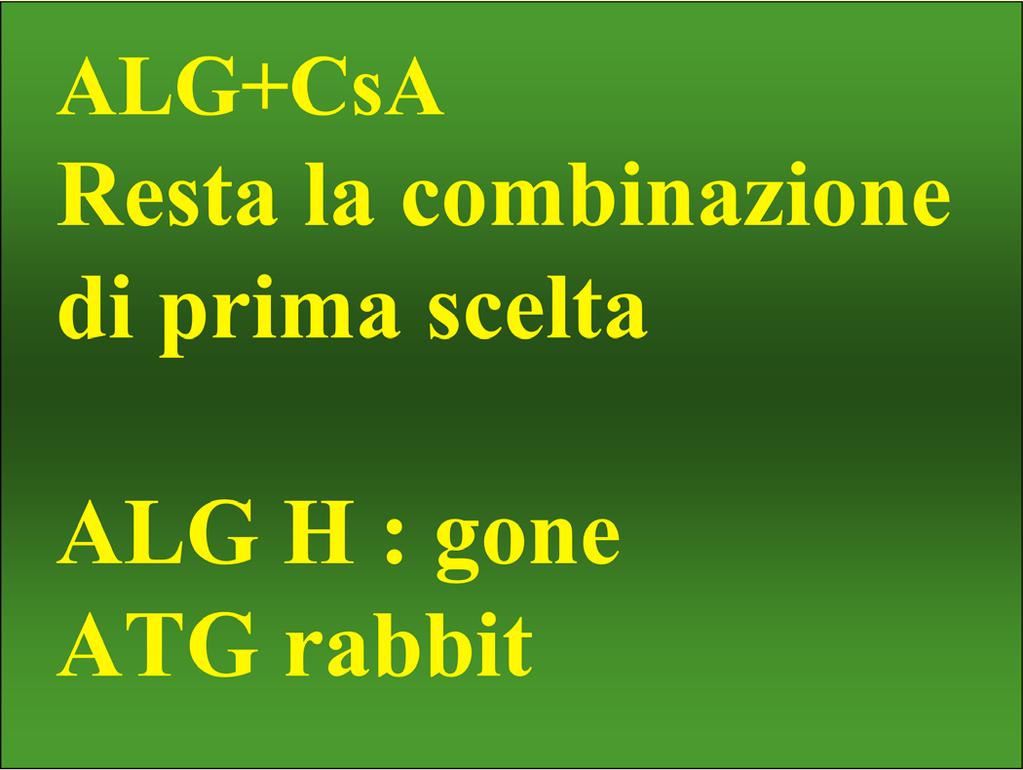 ALG+CsA Resta la combinazione di