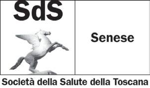 SOCIETA' della SALUTE SENESE Sede Legale: Via Pian D'Ovile 9/11-53100 Siena C.F./ P.