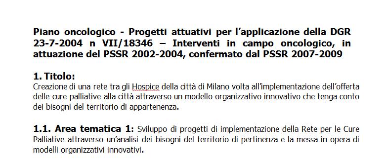 I 2 progetti sperimentali di ATS Milano anno 2008