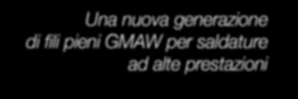 generazione di fili pieni GMAW