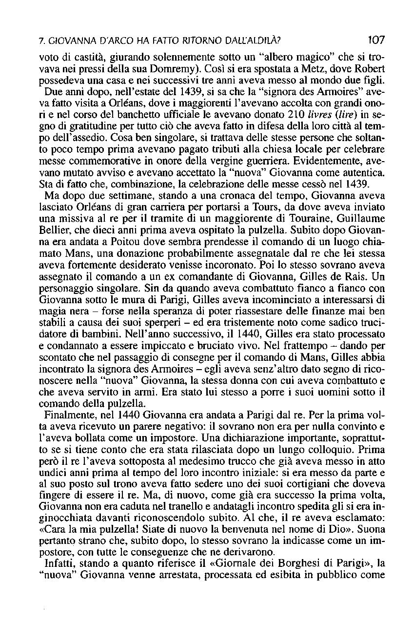 7. GIOVANNA D'ARCO HA FAno RITORNO DALL'ALDILÀ? 107 voto di castità, giurando solennemente sotto un "albero magico" che si trovava nei pressi della sua Dornremy).