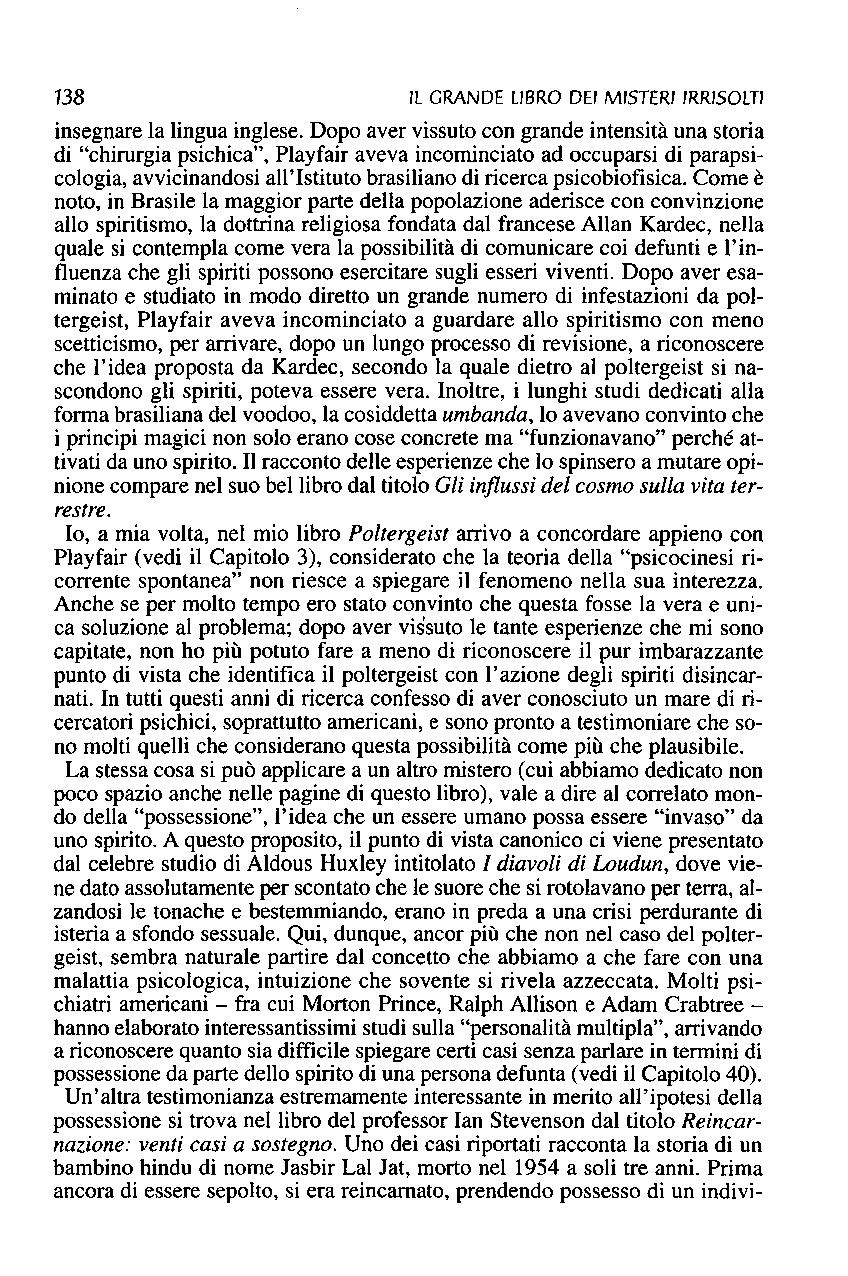 138 Il GRANDE LIBRO DEI MISTERI IRRISOlTl insegnare la lingua inglese.