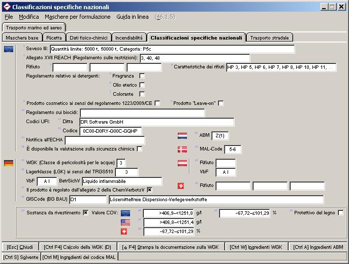 l'ordinanza per la sicurezza operativa tedesca BetrSichV e la VbF per l'austria vengono calcolate correttamente in base ai dati fisico-chimici immessi ed alla