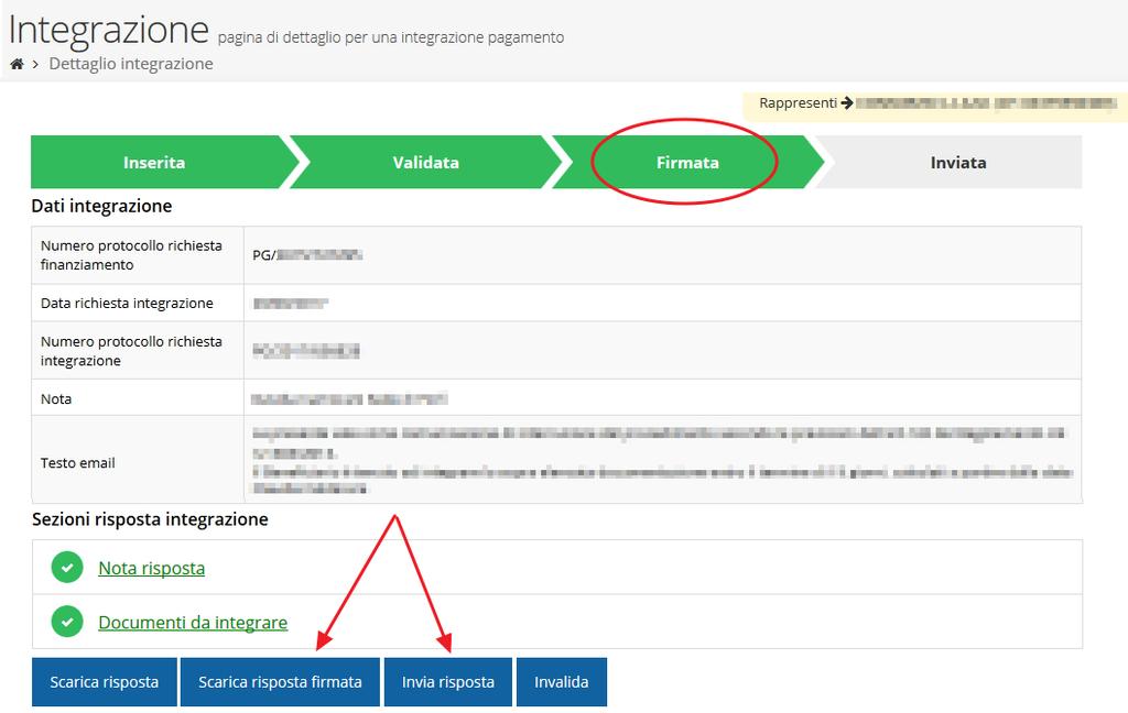 Una volta effettuato il caricamento del documento firmato digitalmente, lo stato della richiesta si aggiorna in Firmata Figura 20 - Risposta firmata caricata nel sistema