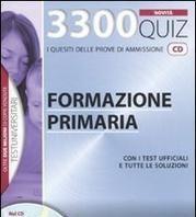 Scaricare 3300 quiz. Formazione primaria SCARICARE ISBN: 8848311857 Formati: PDF Peso: 14.