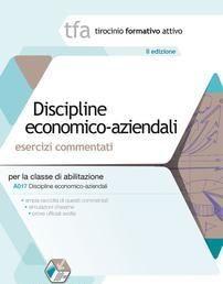 Scaricare 8 TFA. Discipline economico aziendali. Esercizi commentati per la classe A017. Con software di simulazione SCARICARE ISBN: 8865843756 Formati: PDF Peso: 17.