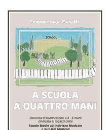 Scaricare A scuola a quattro mani - Francesco Fusilli SCARICARE Autore: Francesco Fusilli ISBN: 8868530546