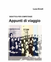 Scaricare Appunti di viaggio - Luca Ercoli SCARICARE Autore: Luca Ercoli ISBN: 8891038555 Formati: PDF Peso: 11.
