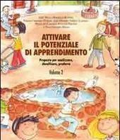 Scaricare Attivare il potenziale di apprendimento vol.2 SCARICARE ISBN: 8861373828 Formati: PDF Peso: 13.