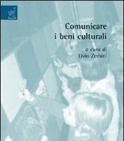 Scaricare Comunicare i beni culturali - L. Zerbini SCARICARE Autore: L. Zerbini ISBN: 885482223X Formati: PDF Peso: 17.