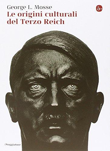 Le origini culturali del Terzo Reich Come Ã stato possibile che, nel cuore della vecchia Europa, persone "perbene", intelligenti e istruite abbiano aderito in massa alla causa del nazismo,