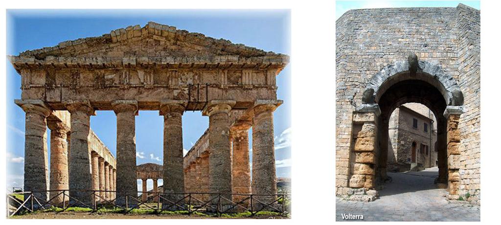 Il tempio greco ado0a un sistema trili4co Sistema archivoltato già in uso con gli
