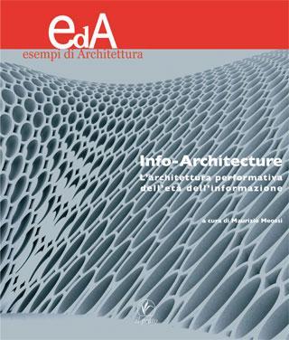 Eda numero 3-2007 Info-architecture: l'architettura performativa dell'età