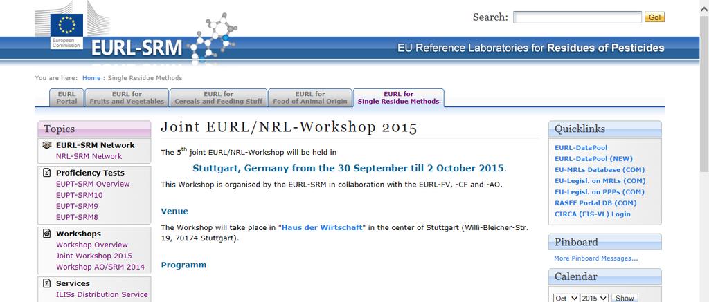 Joint EURL/NRL - Workshop 2015 30 Settembre 2 Ottobre 2015 Stoccarda (Germania) Nuova revisione documento SANCO AQC Comunicazioni Commissione Europea