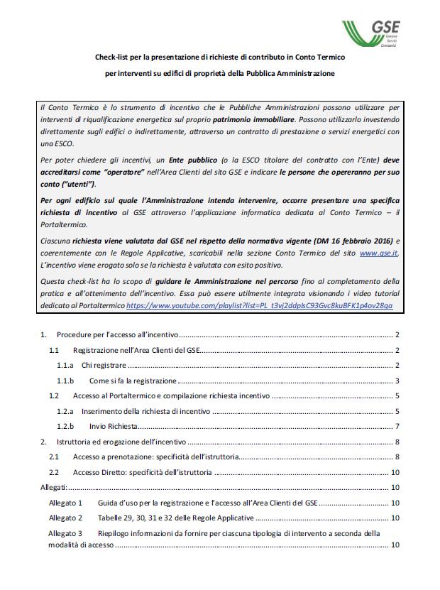 Il supporto del GSE per la PA: pre-verifica tecnica e simulazione incentivo I N D I V I D U A Z I O N E F AT T I B I L I T A L intervento è già