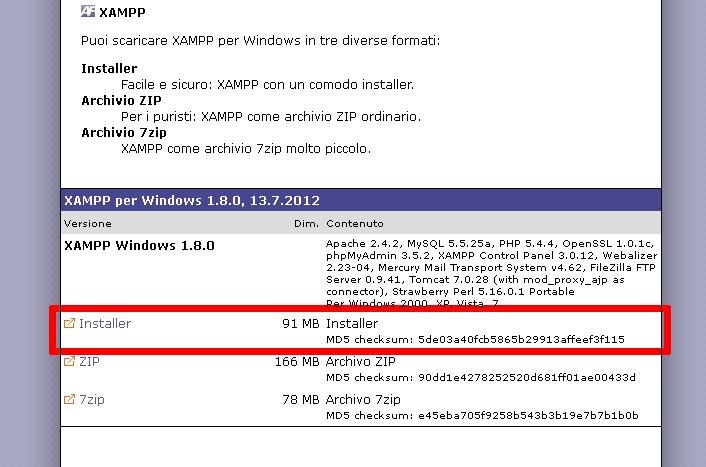 html Nella home page del sito web di XAMPP dovrete scegliere quale versione del software installare.