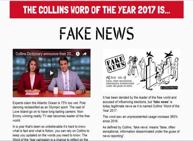 Il Collins Dictionary l ha scelta come espressione dell anno non a caso: quello delle fake news si conferma un tema al centro dell attenzione nel 2017, dopo che nel 2016 era stato la vera rivelazione