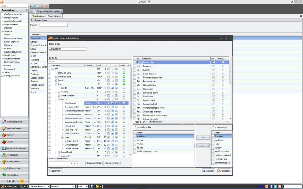 4.1.9 Administrare Grupe utilizatori In cadrul procesului de implemetare a SeniorERP, o atentie deosebita este acordata constructiei coerente a fluxurilor operationale.