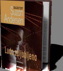 Лудо заљубљена Андерсен, Сузан Марсо, 2009 309 стр. ; 21 cm Рестаураторку Веронику Дејвис су задесили немали породични проблеми које ће она покушати да реши.