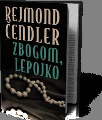 Збогом, лепојко Чендлер, Ричард Лагуна, 2010 318 стр. ; 20 cm Збогом, лепојко је други роман великог Рејмонда Чендлера, и његов најомиљенији. Објављен је 1940.