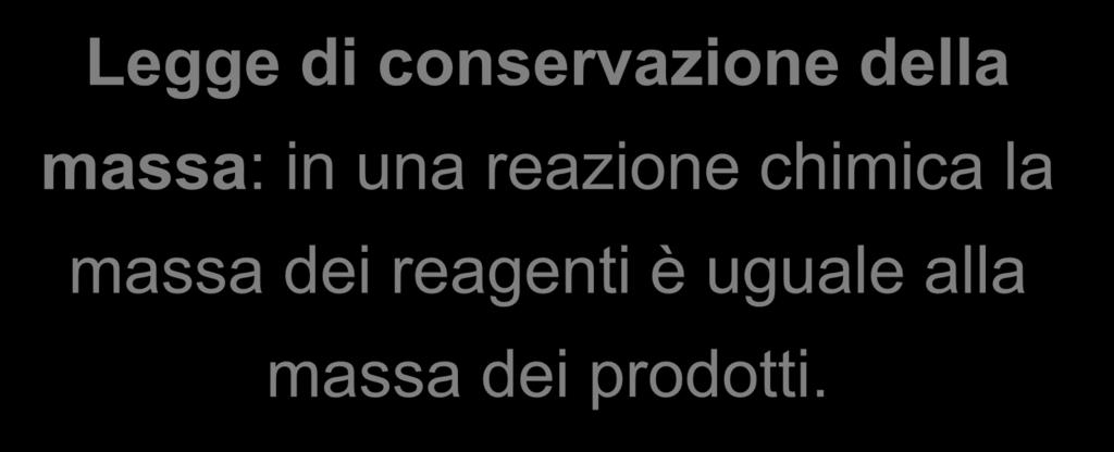 Conservazione della massa 3 Legge di conservazione della massa: in una