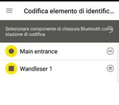 Aggiunta di card, portachiavi e chiavi Combi con l iphone Codifica degli elementi di identificazione Per attivare l autorizzazione speciale Modalità di manutenzione accedere al riquadro Smartphone