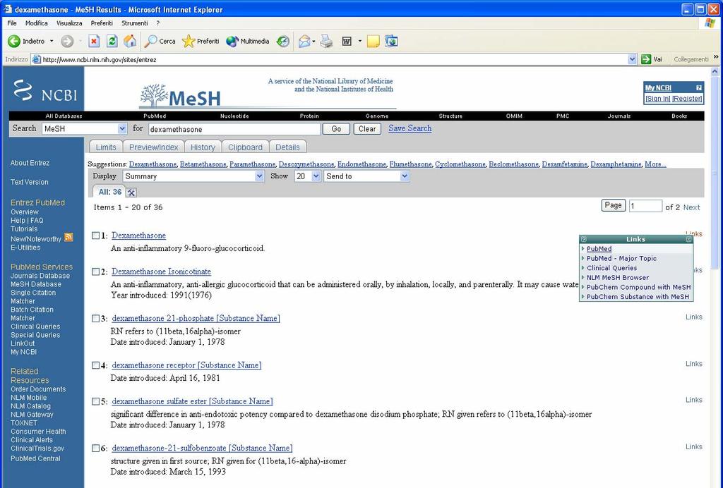 Siamo stati fortunati perché il termine dexamethasone è presente nel MeSH database.