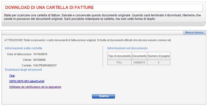 le fatture Cliccando sui link si aprirà la maschera per scaricare i documenti