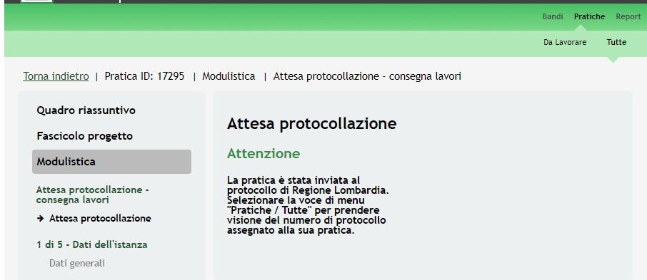 Figura 19 Attesa protocollazione Dall area Pratiche, selezionando la voce Tutte si