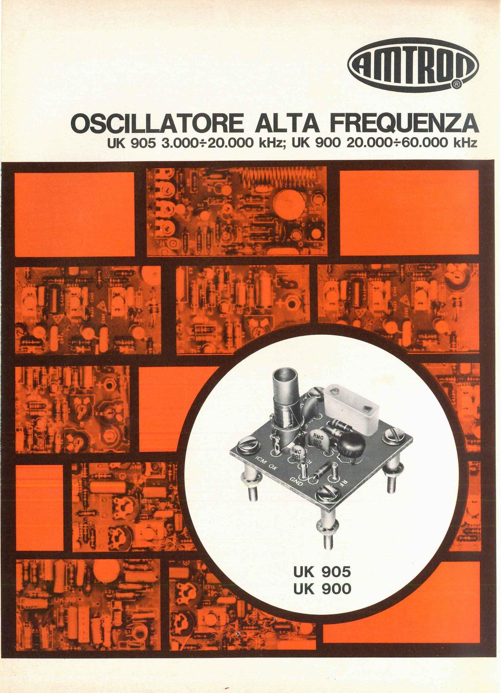 OSCILLATORE ALTA FREQUENZA UK 905 3.000*20.