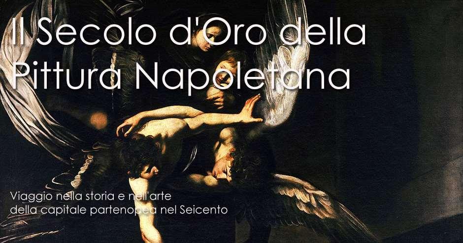Molti storici hanno definito il 600 come il periodo d'oro della pittura a Napoli quando artisti italiani ed europei si ritrovano nella capitale del