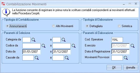 Per eseguire la contabilizzazione è necessario indicare nella maschera le seguenti informazioni: - la tipologia di movimento da contabilizzare (ad esempio movimenti di ammortamento) - nel caso di