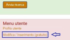 del MENU UTENTE nel quale si deve cliccare su MODIFICA - INSERIMENTO GRATUITO