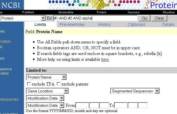 α-catena emoglobinica del cavallo Query: Uso la History: #1 AND #2 AND alpha Limited to Protein Name query
