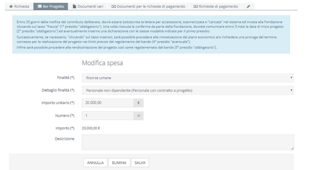 3. All interno della singola voce di spesa si potrà modificare l importo e